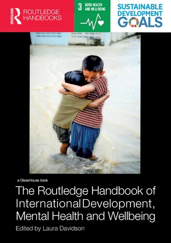 The Routledge Handbook Of International Development Mental Health And Wellbeing Laura Davidson Ed