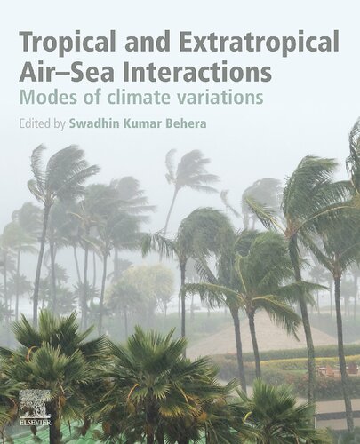 Tropical And Extratropical Airsea Interactions Modes Of Climate Variations Swadhin Kumar Behera Ed
