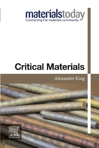 Critical Materials Materials Today Alexander King