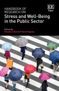 Handbook Of Research On Stress And Wellbeing In The Public Sector Ronald J Burke