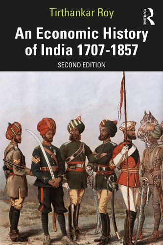 An Economic History Of India 17071857 2nd Edition 2nd Edition Tirthankar Roy
