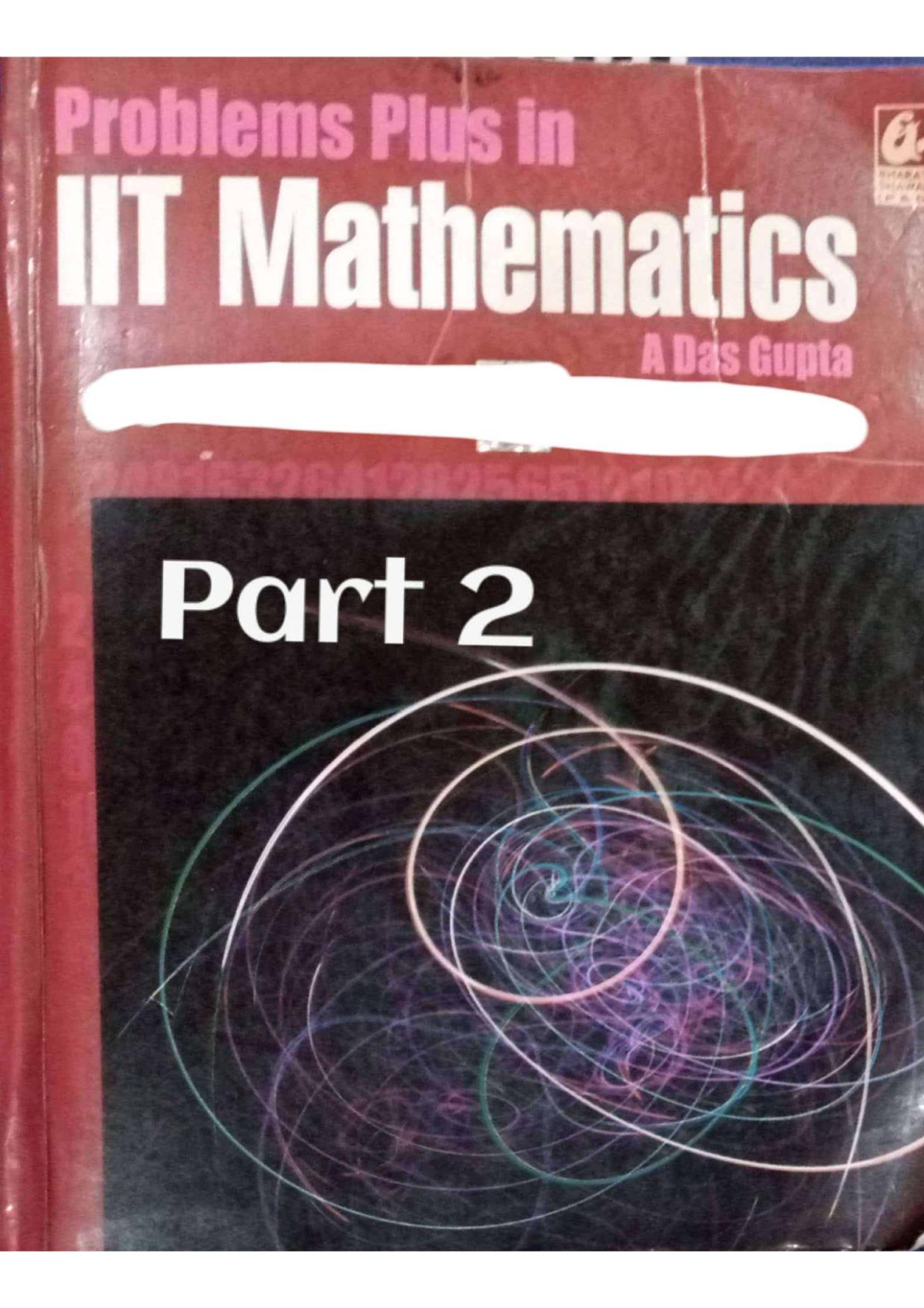 Problems Plus In Iit Mathematics Part 2 A Das Gupta