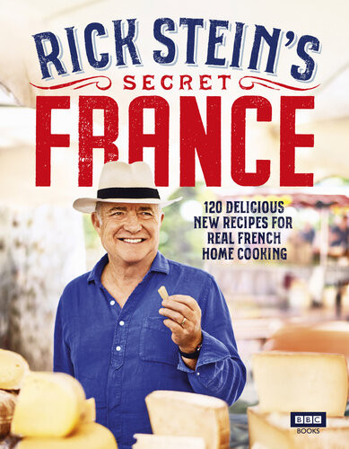 Rick Steins Secret France Rick Stein