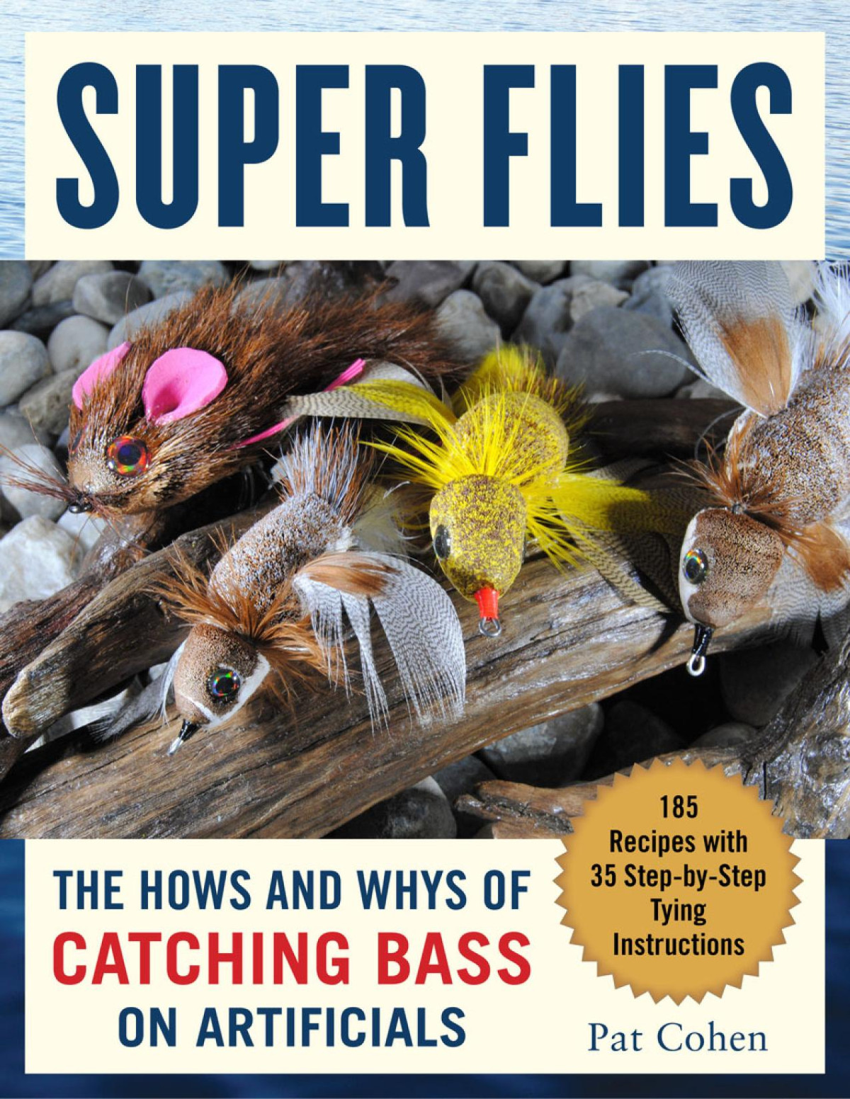 Super Bass Flies How To Tie And Fish The Most Effective Imitations Pat Cohen Bob Popovics