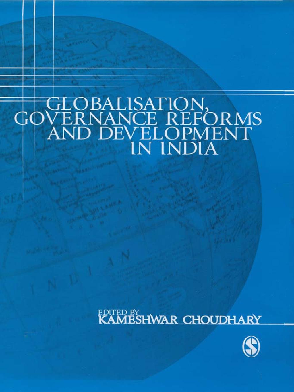 Globalisation Governance Reforms And Development In India Kameshwar Choudhary