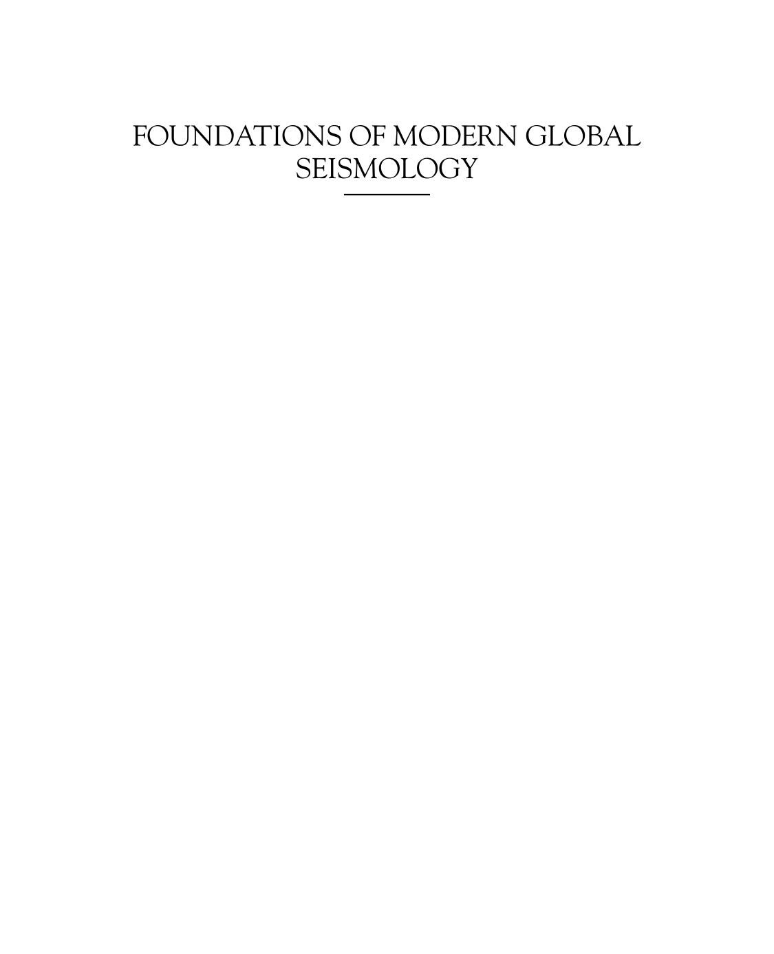 Foundations Of Modern Global Seismology 2nd Edition Charles J Ammon