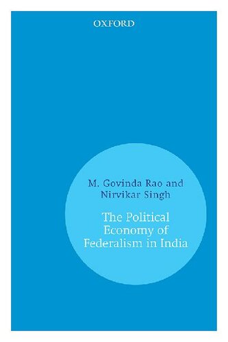 The Political Economy Of Federalism In India M Govinda Rao Nirvikar Singh