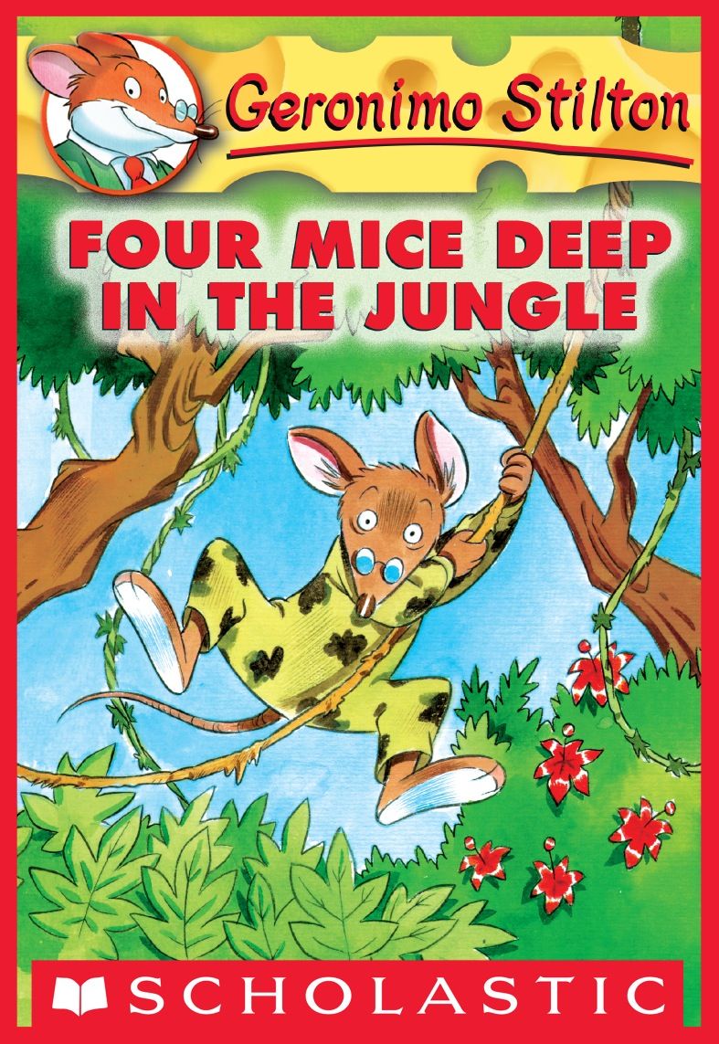 Geronimo Stilton 5 Four Mice Deep In The Jungle Geronimo Stilton