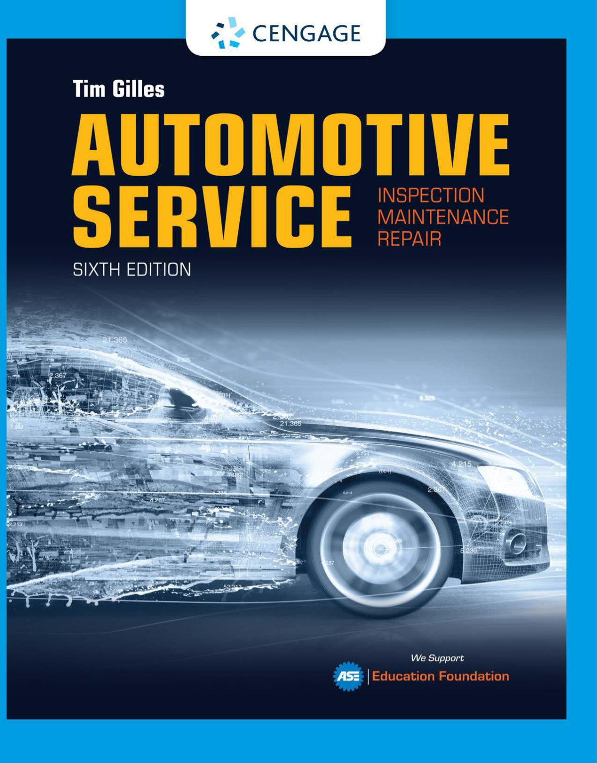 Automotive Service Inspection Maintenance Repair 6th Edition Tim Gilles