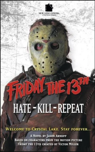 Friday The 13th Hatekillrepeat 1st Edition Jason Arnopp
