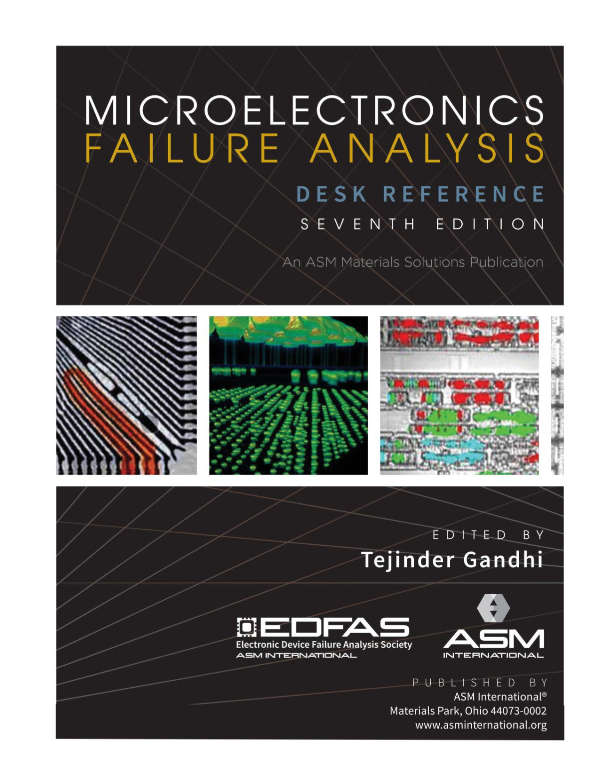 Microelectronics Failure Analysis Desk Reference 7th Edition Tejinder Gandhi Editor
