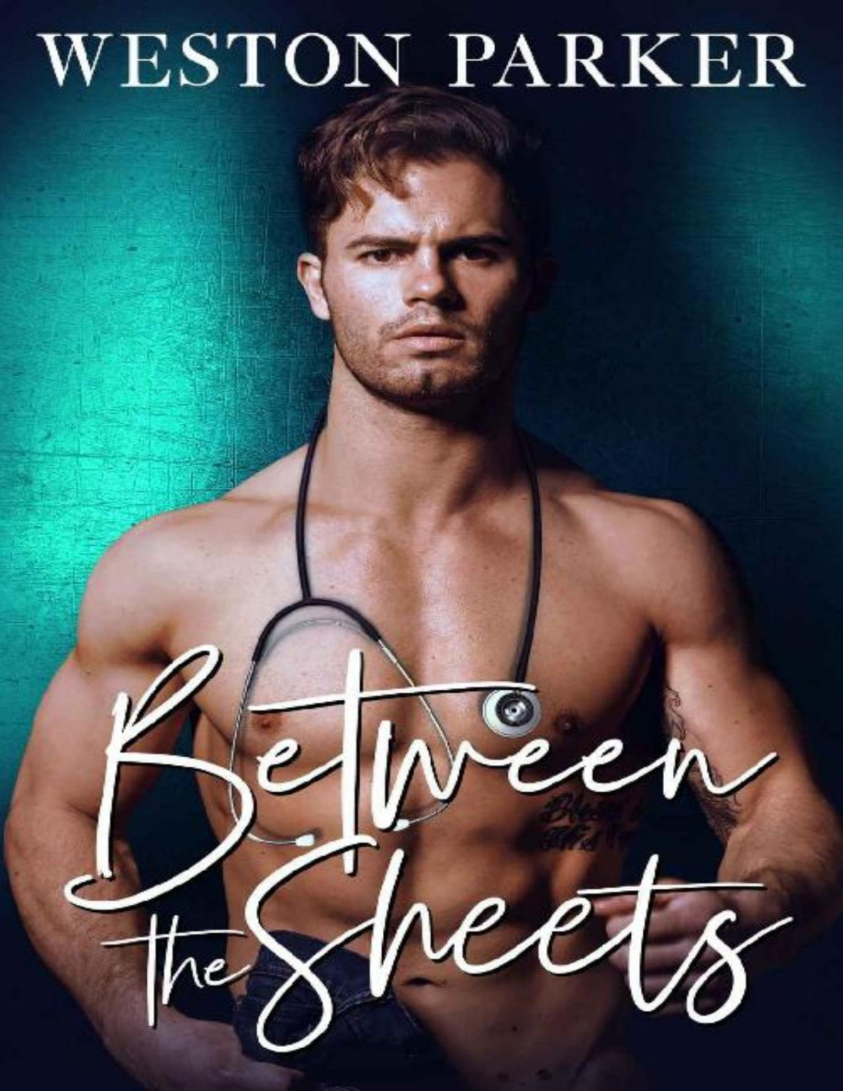 Between The Sheets Weston Parker