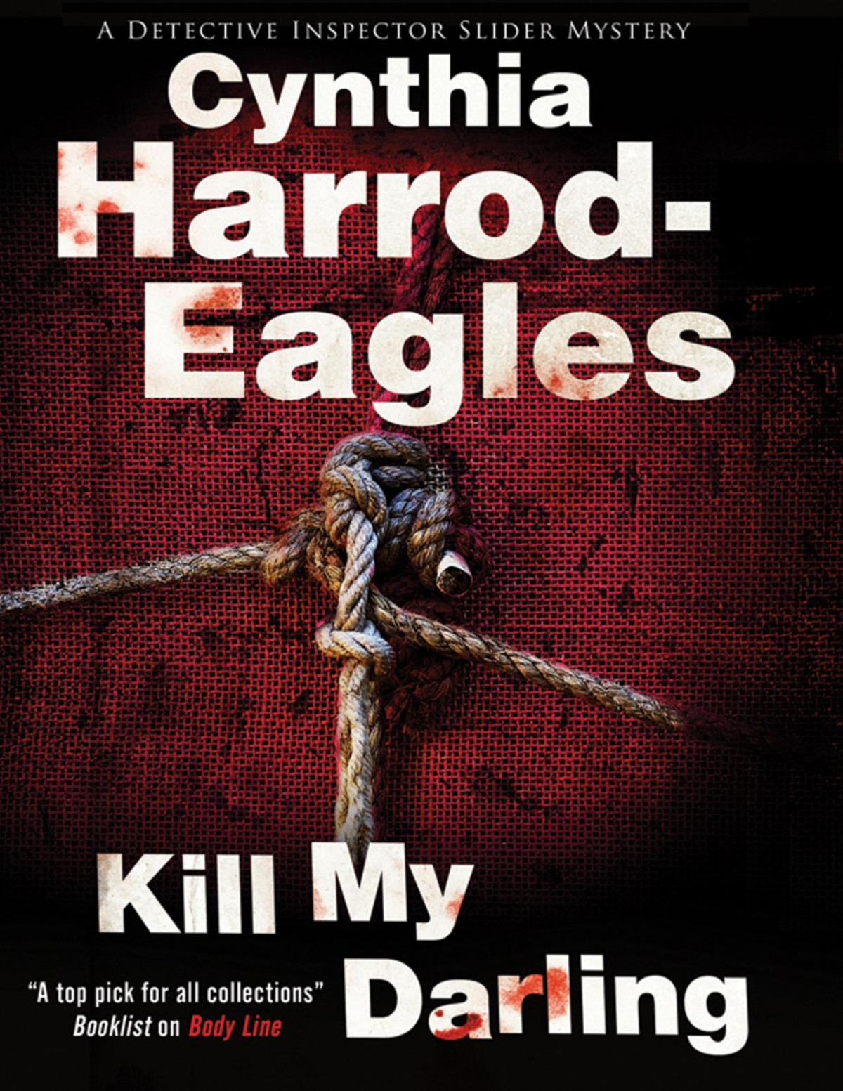 Kill My Darling Cynthia Harrodeagles