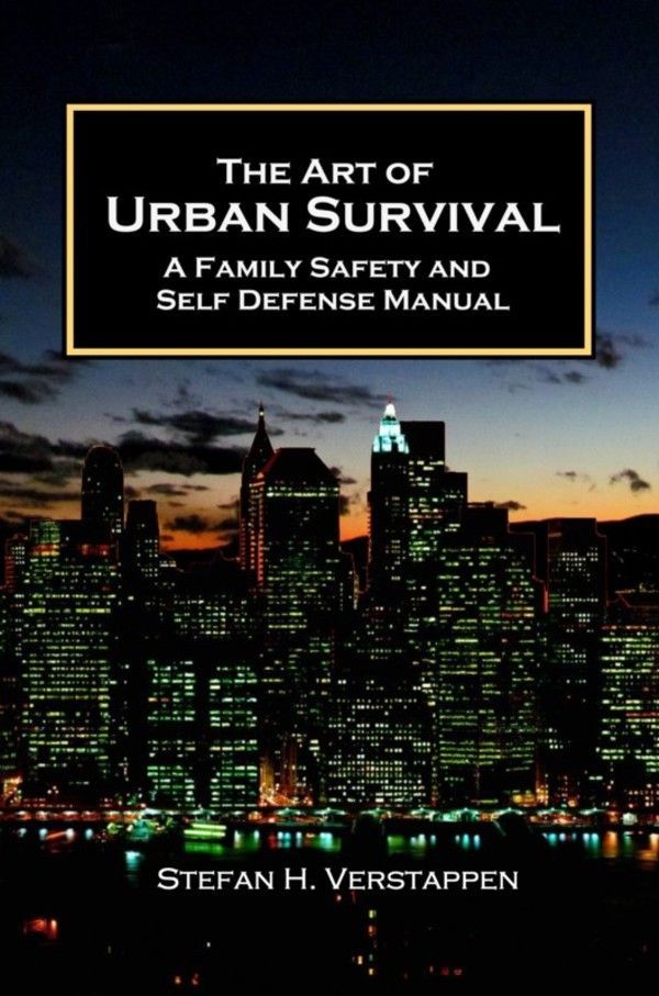 The Art Of Urban Survival Stefan Verstappen