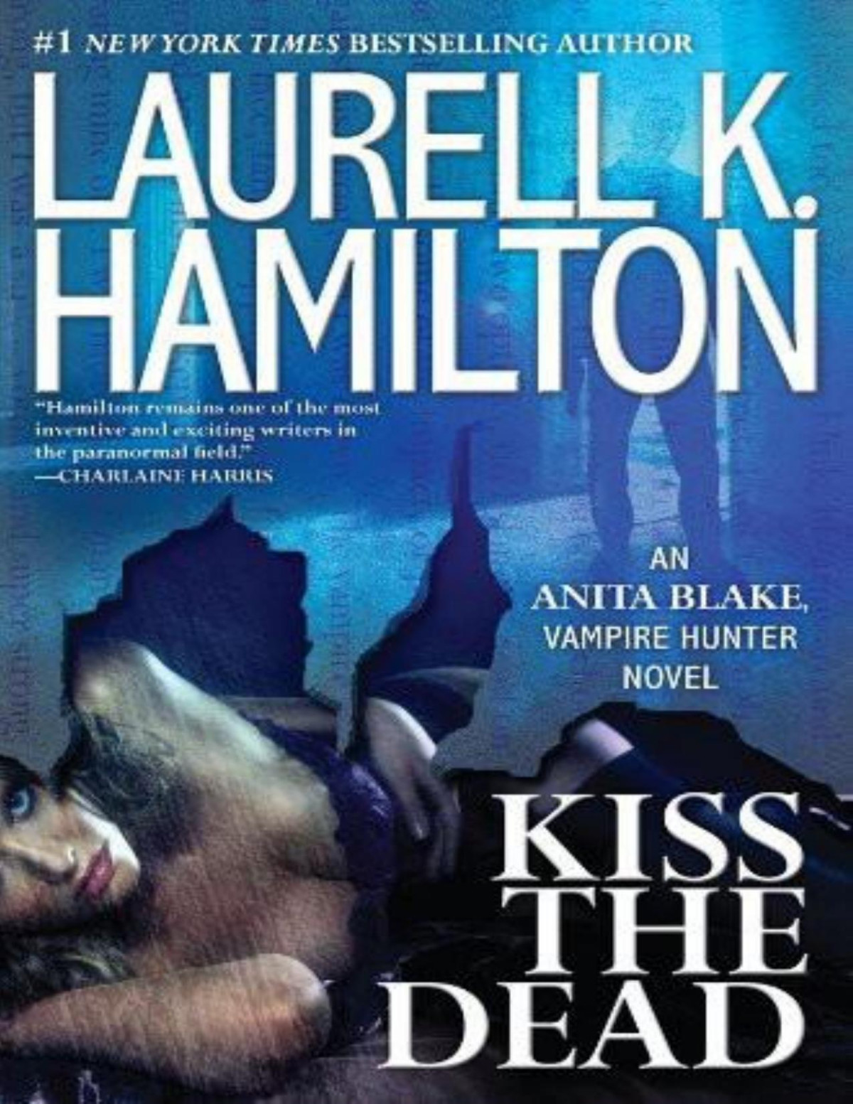 Kiss The Dead Hamilton Laurell K