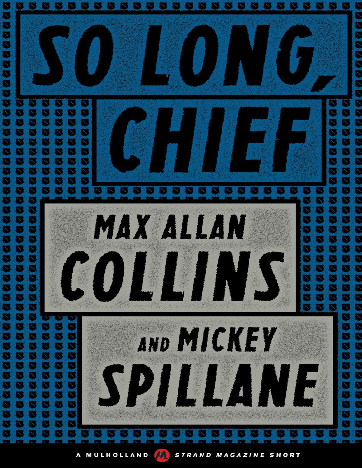 So Long Chief Max Allan Collins