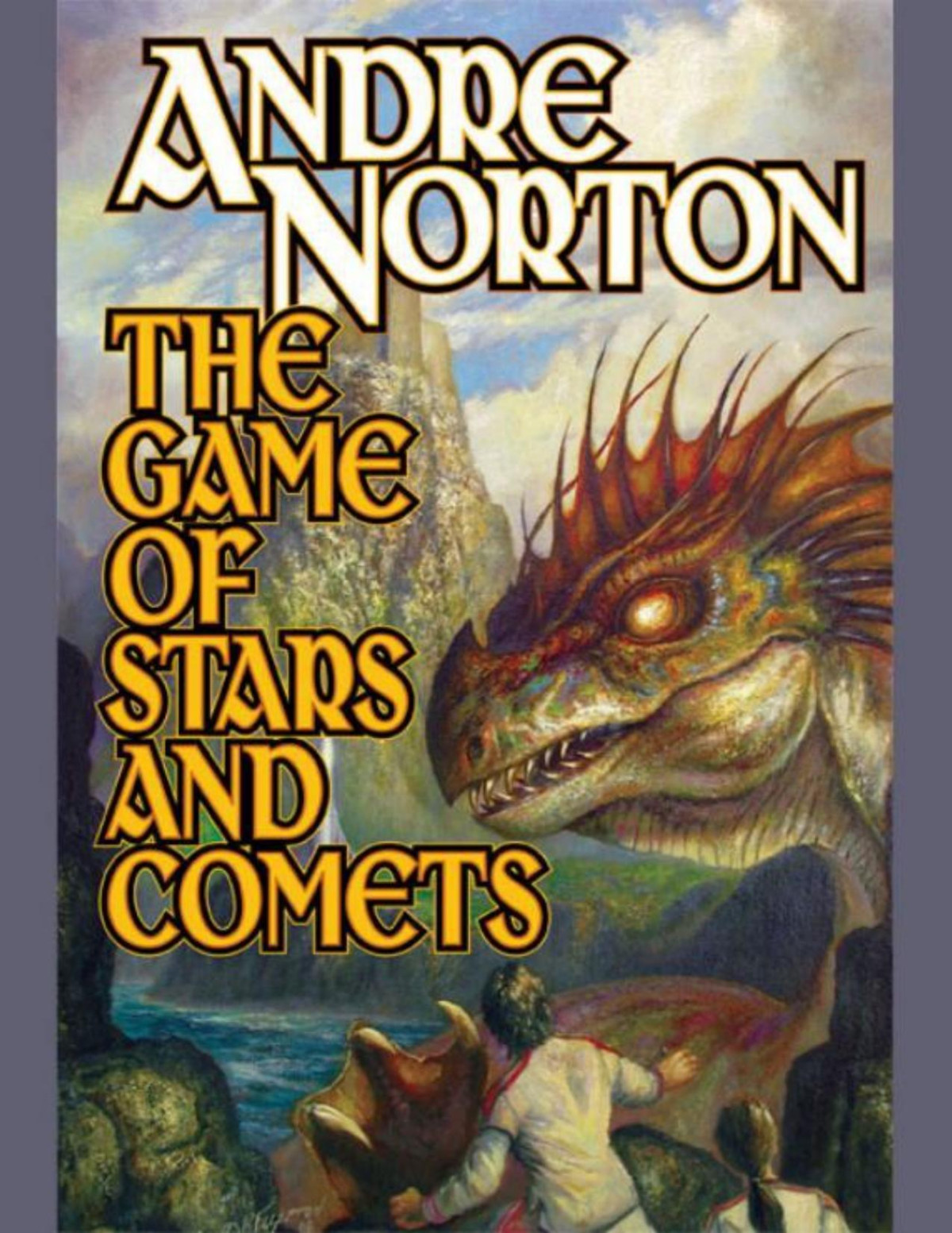 The Game Of Stars And Comets Andre Norton