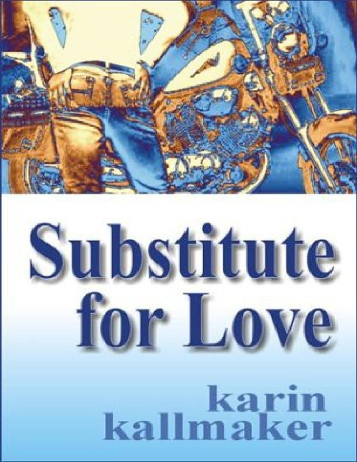 Substitute For Love Karin Kallmaker