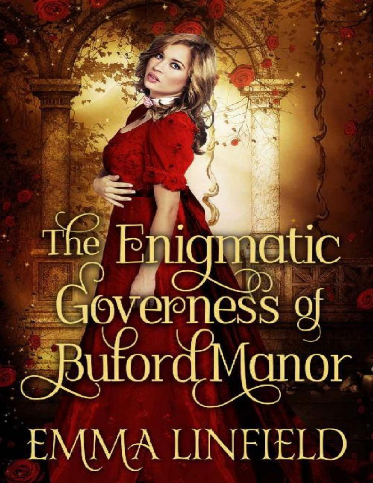 The Enigmatic Governess Of Buford Manor A Historical Regency Romance Novel Emma Linfield
