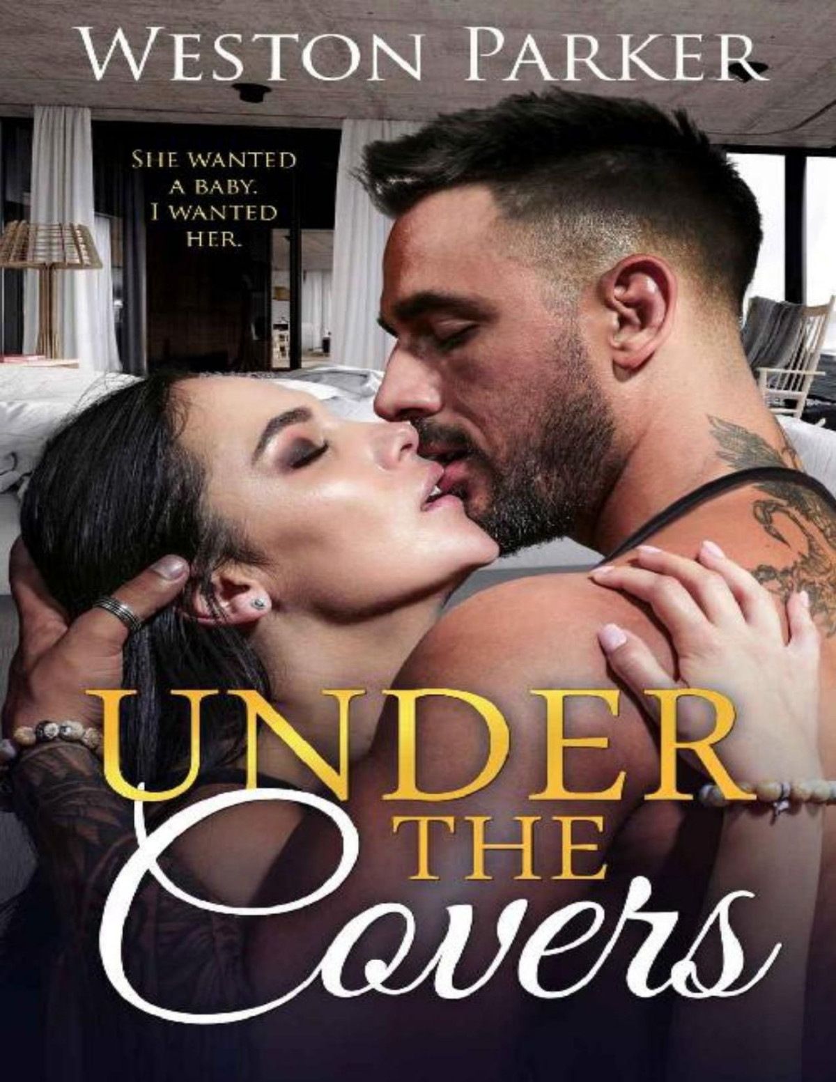 Under The Covers Weston Parker