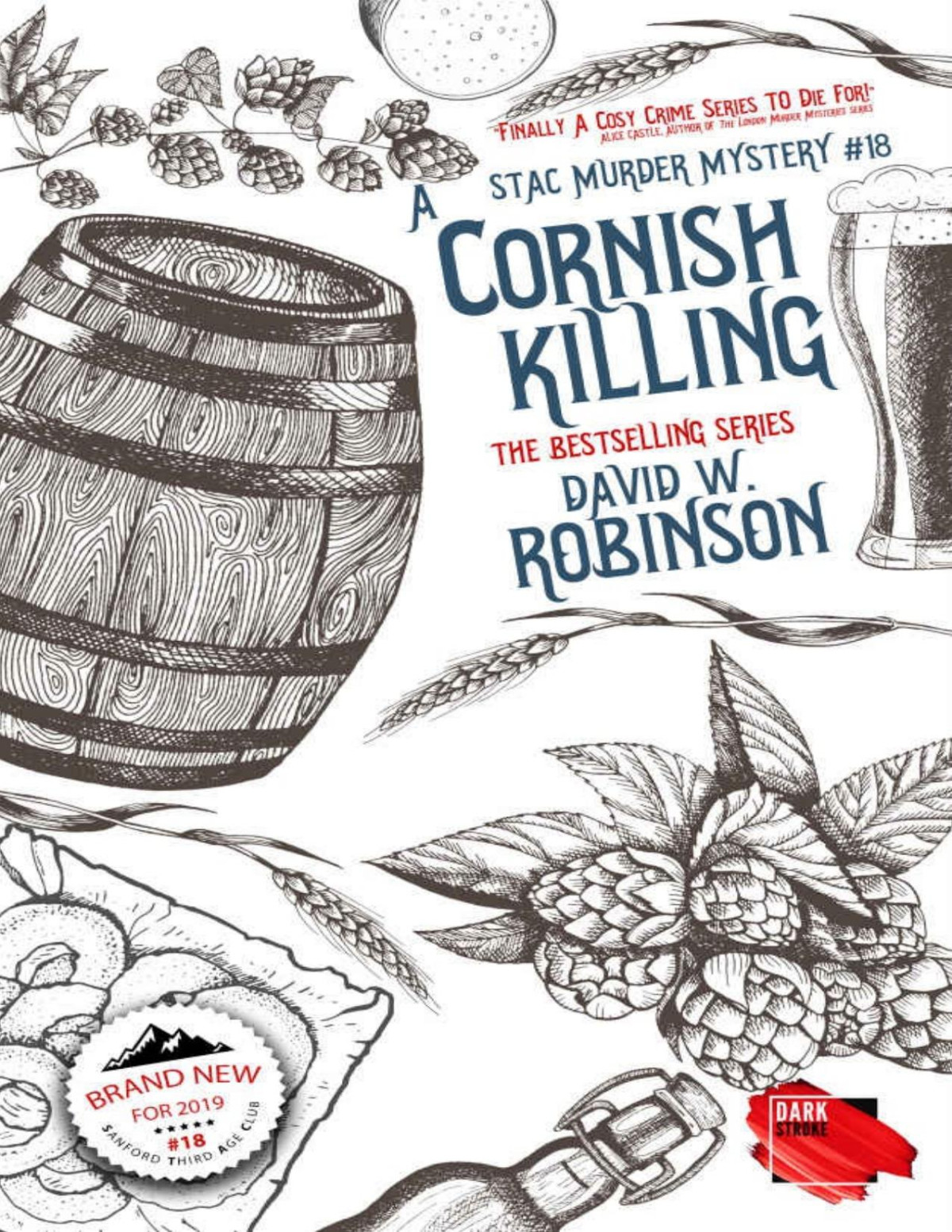 A Cornish Killing 18 Sanford Third Age Club Mystery Stac Sanford Third Age Club Mystery David W Robinson Darkstroke Books