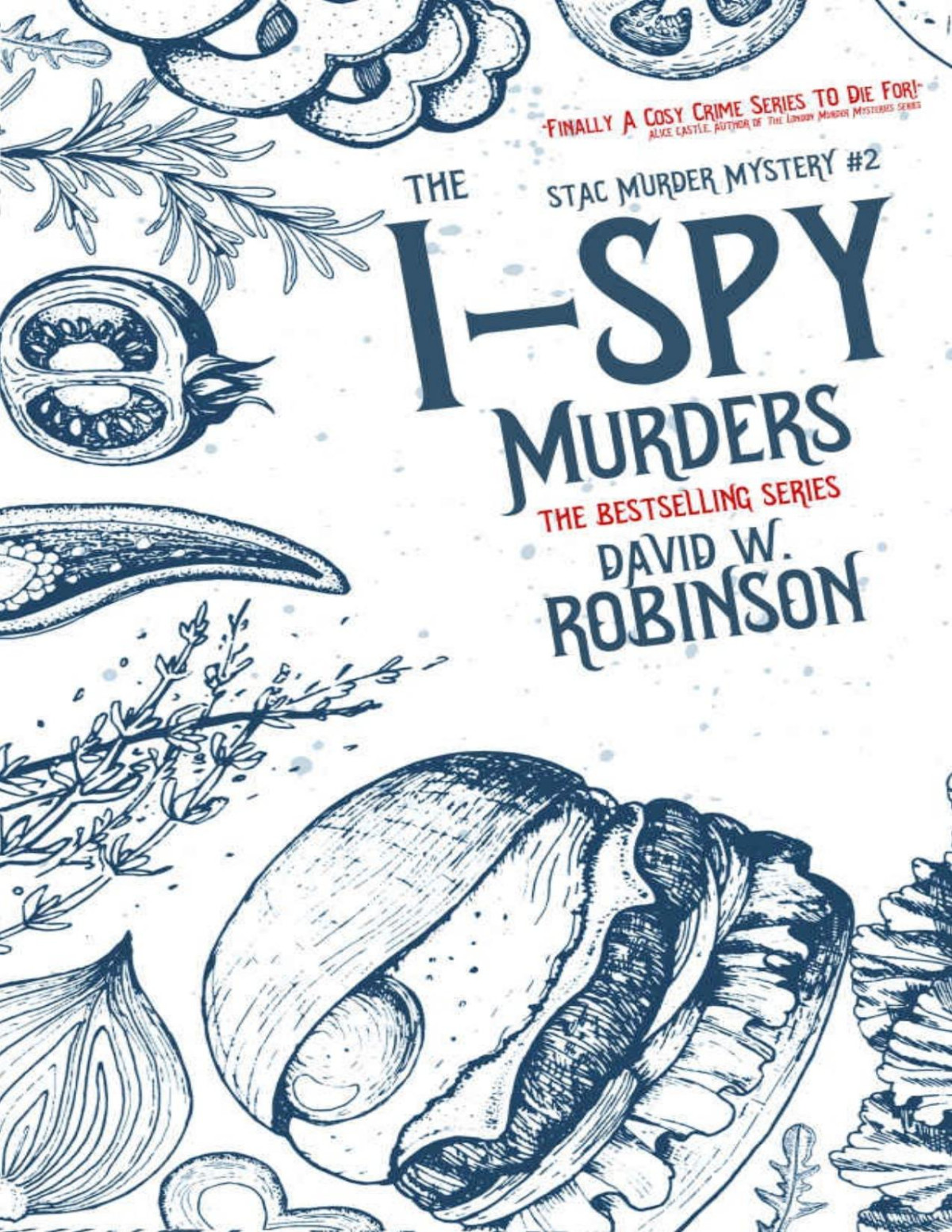 The Ispy Murders 2 Sanford Third Age Club Mystery Stac Sanford Third Age Club Mystery David W Robinson