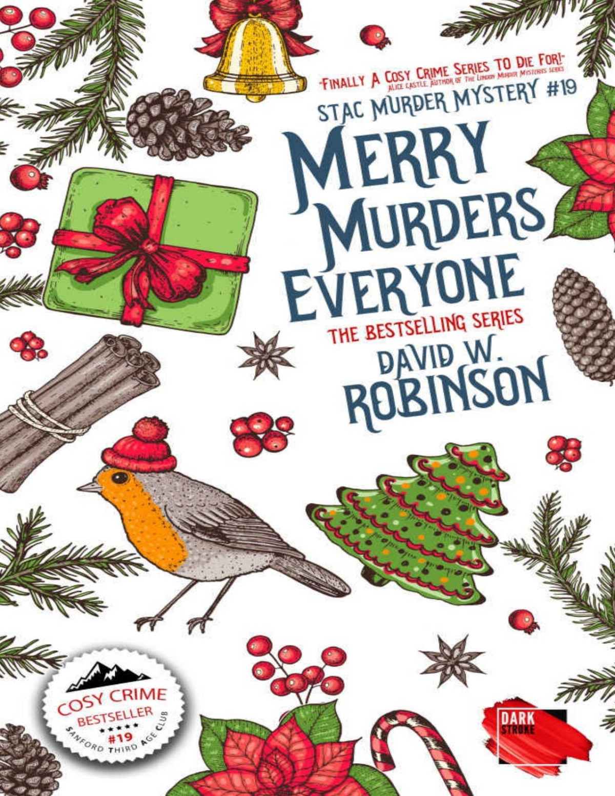Merry Murders Everyone 19 Sanford Third Age Club Mystery Stac Sanford Third Age Club Mystery David W Robinson Darkstroke Books