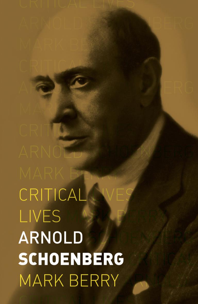 Arnold Schoenberg Mark Berry