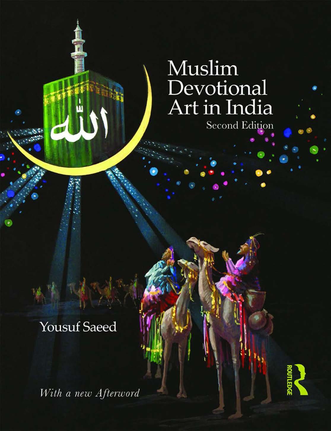 Muslim Devotional Art In India Yousuf Saeed