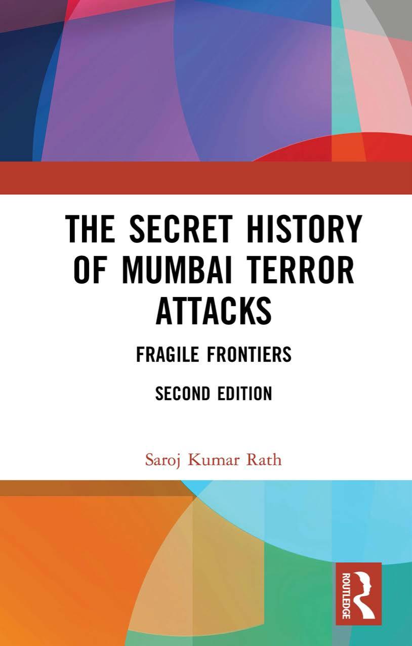 The Secret History Of Mumbai Terror Attacks Fragile Frontiers 2nd Edition 2nd Edition Saroj Kumar Rath
