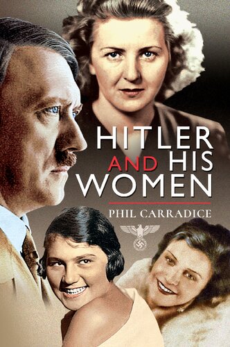 Hitler And His Women Phil Carradice