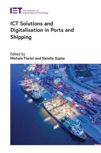 Ict Solutions And Digitalisation In Ports And Shipping Michele Fiorini