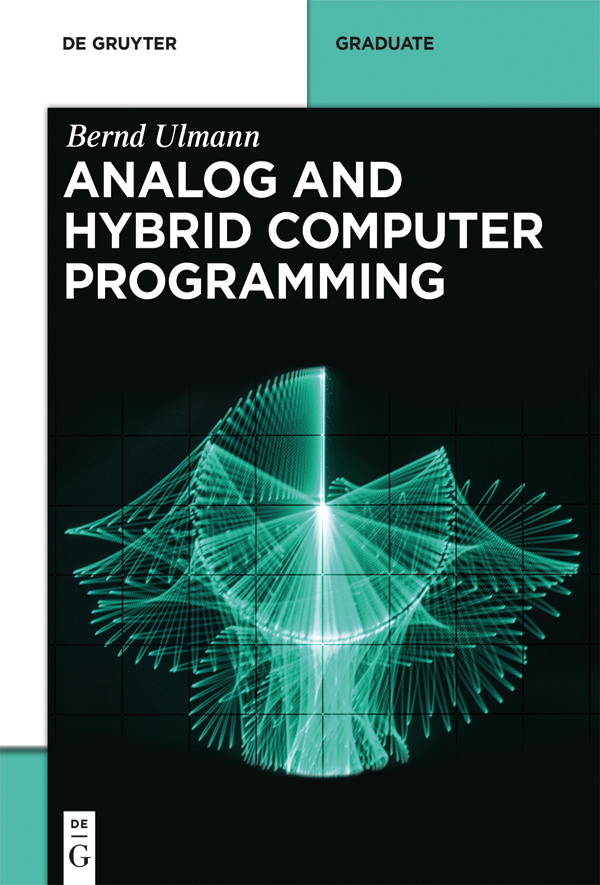 Analog And Hybrid Computer Programming Bernd Ulmann