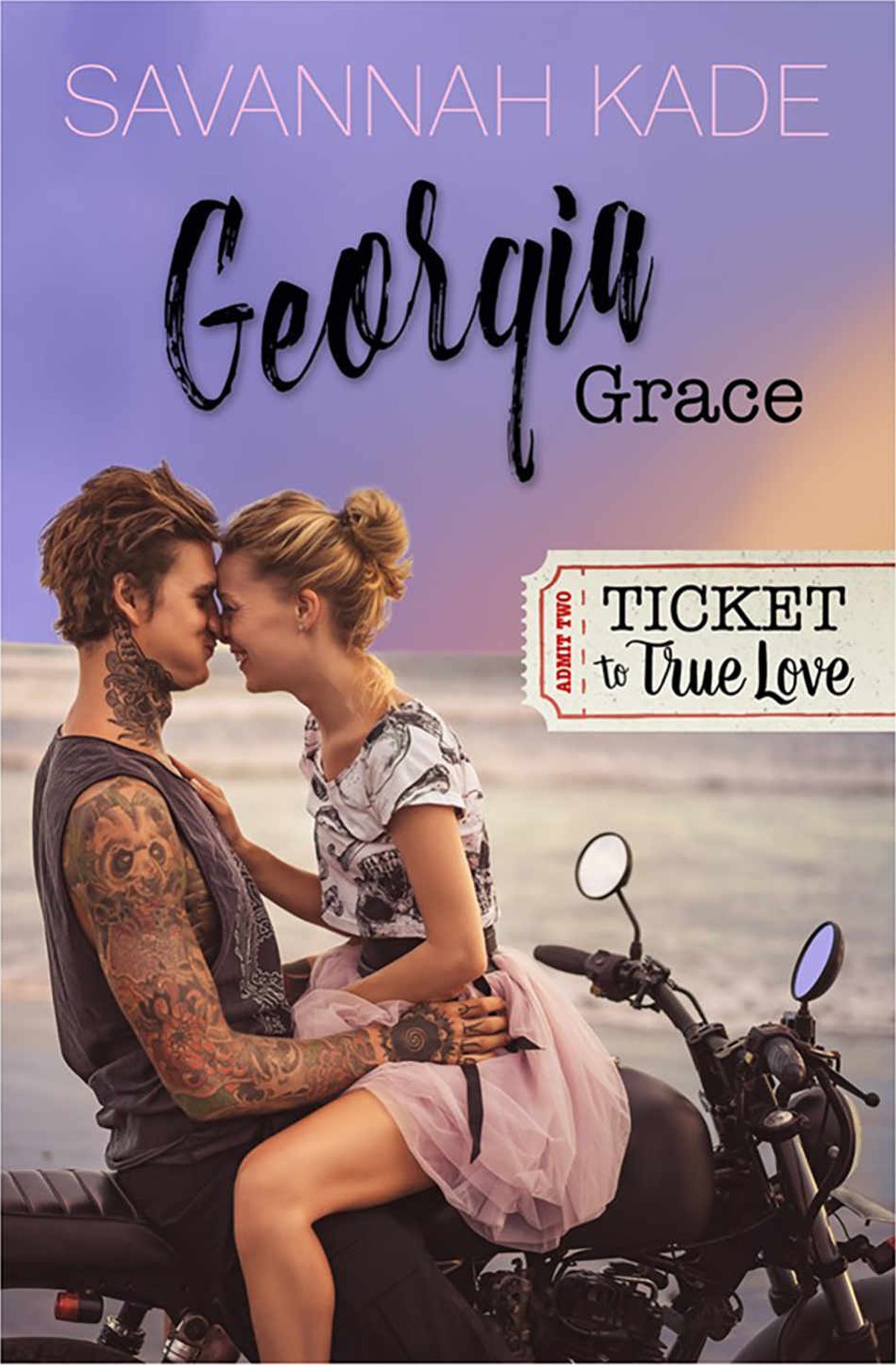 Georgia Grace Ticket To True Love 17 Savannah Kade