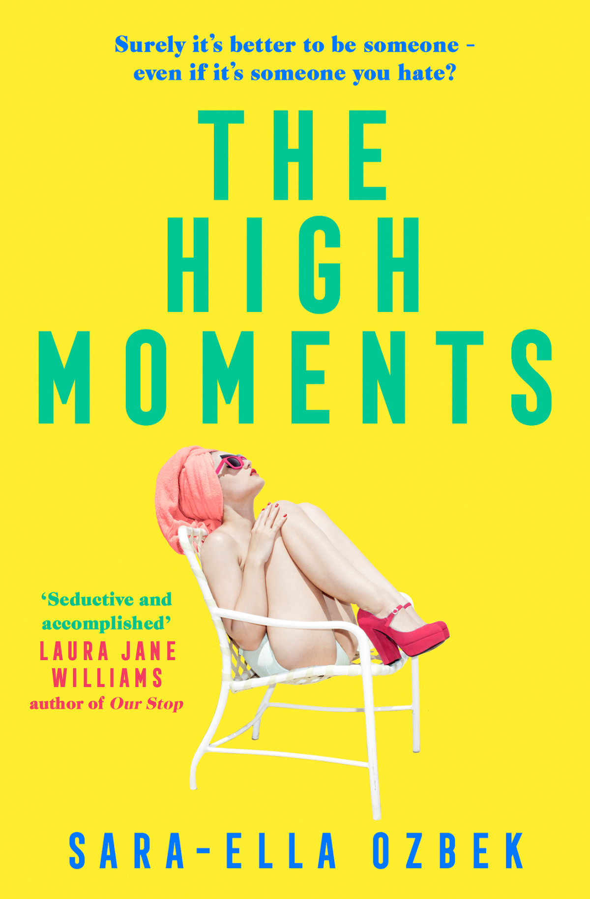 The High Moments Saraella Ozbek