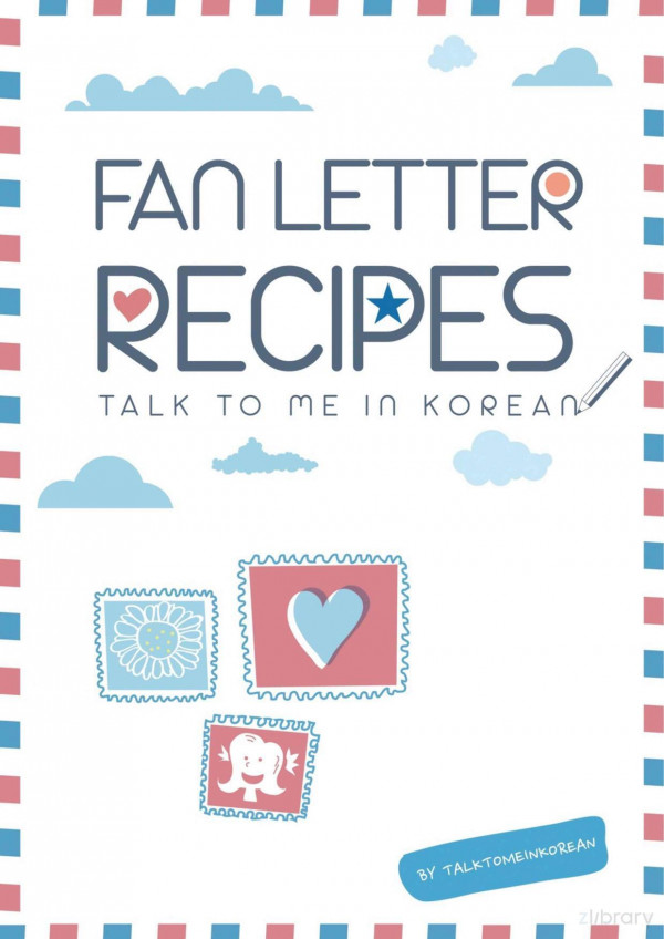 Fan Letter Recipes Talk To Me In Korean 2nd Edition Talktomeinkorean