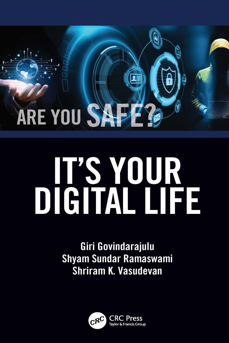 Its Your Digital Life Giri Govindarajulu Shyam Sundar Ramaswami