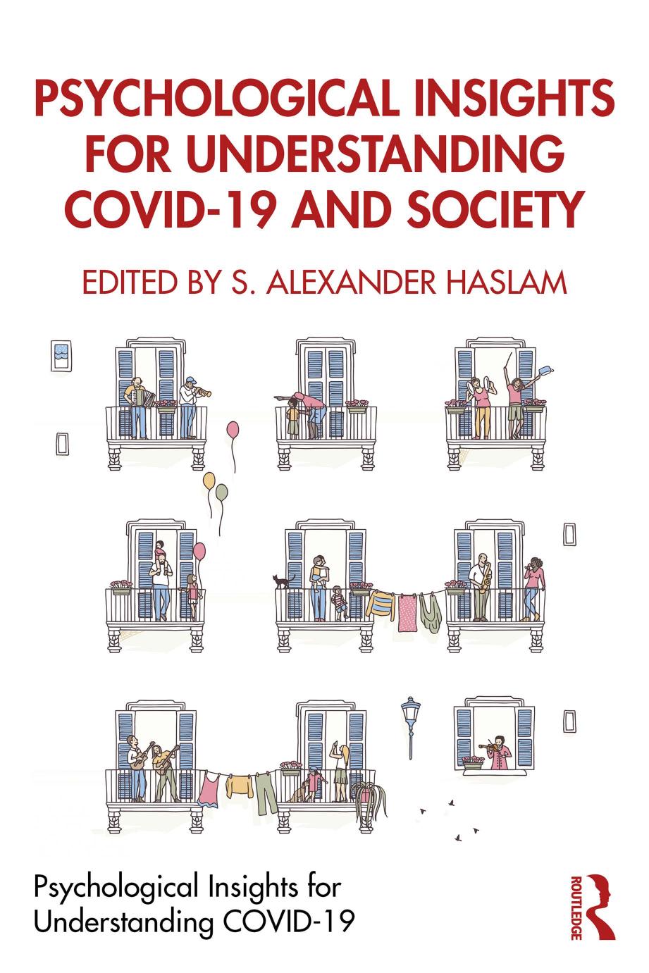 Psychological Insights For Understanding Covid19 And Work 1st Edition S Alexander Haslam