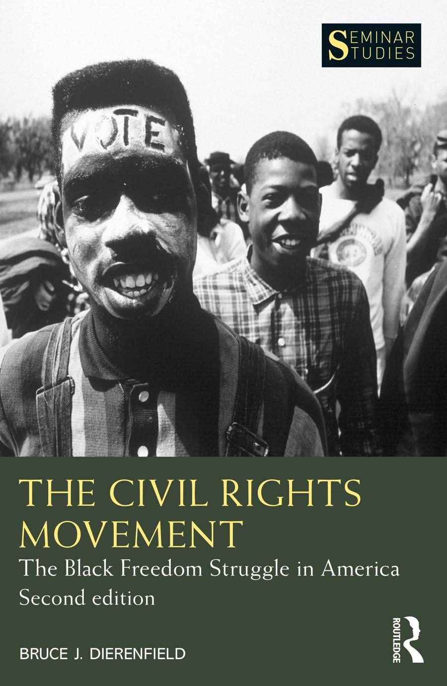 The Civil Rights Movement The Black Freedom Struggle In America 2nd Edition Bruce J Dierenfield