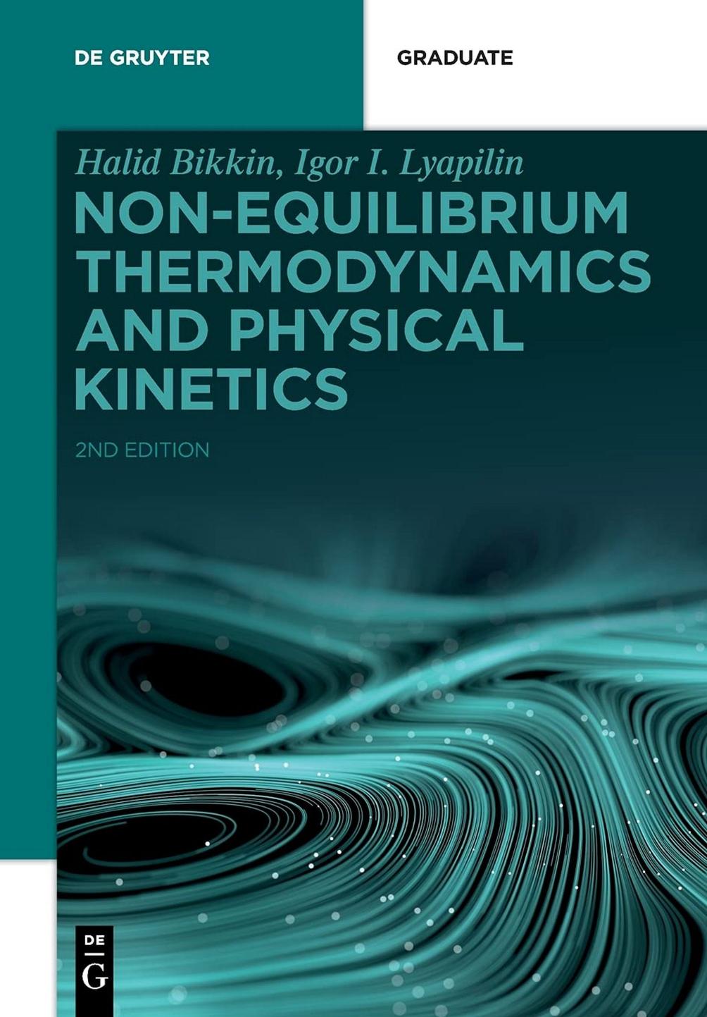 Nonequilibrium Thermodynamics And Physical Kinetics De Gruyter Textbook 2nd Edition Halid Bikkin