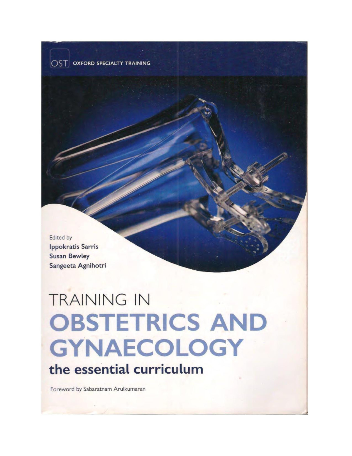 Training In Obstetrics And Gynaecology The Essential Curriculum 1st Ippokratis Sarris