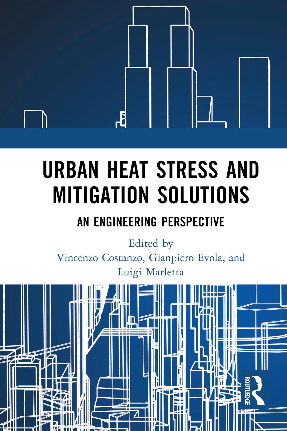 Urban Heat Stress And Mitigation Solutions An Engineering Perspective Vincenzo Costanzo