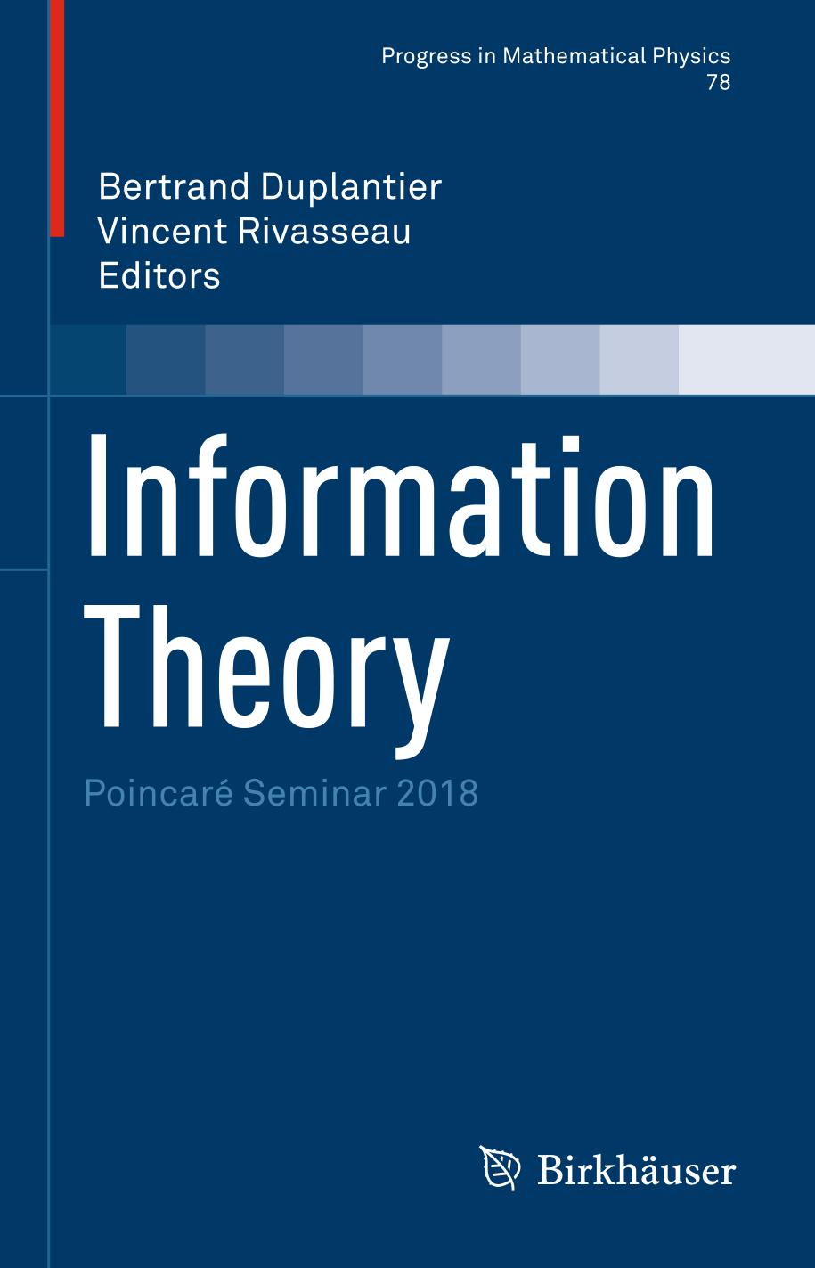 Information Theory Poincare Seminar 2018 Bertrand Duplantier Vincent Rivasseau