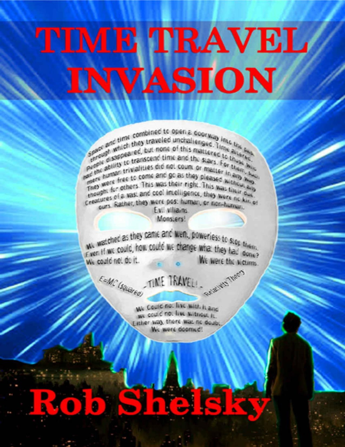 Time Travel Invasion Shelsky Rob