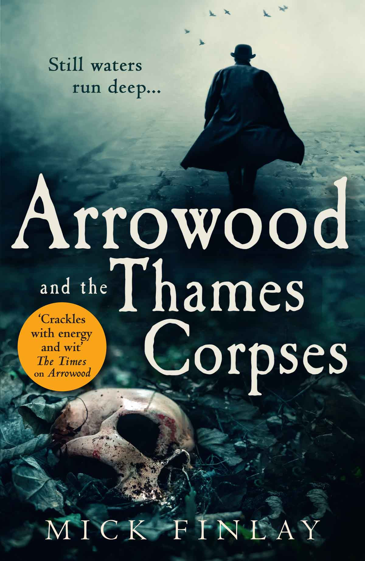 Arrowood And The Thames Corpses Mick Finlay