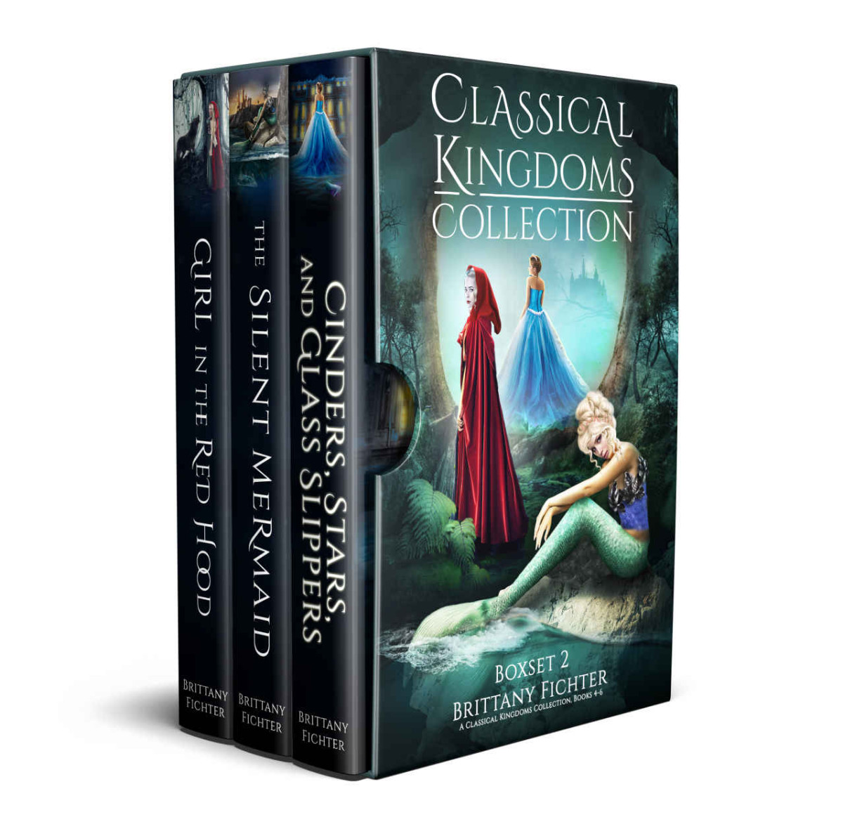 The Classical Kingdoms Collection Bookset 2 Retellings Of Little Red Riding Hood The Little Mermaid Cinderella Brittany Fichter