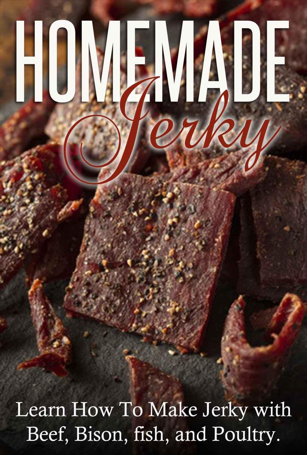 Homemade Jerky Jack Huntley