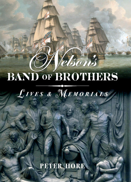 Nelsons Band Of Brothers Lives And Memorials Captain Peter Hore