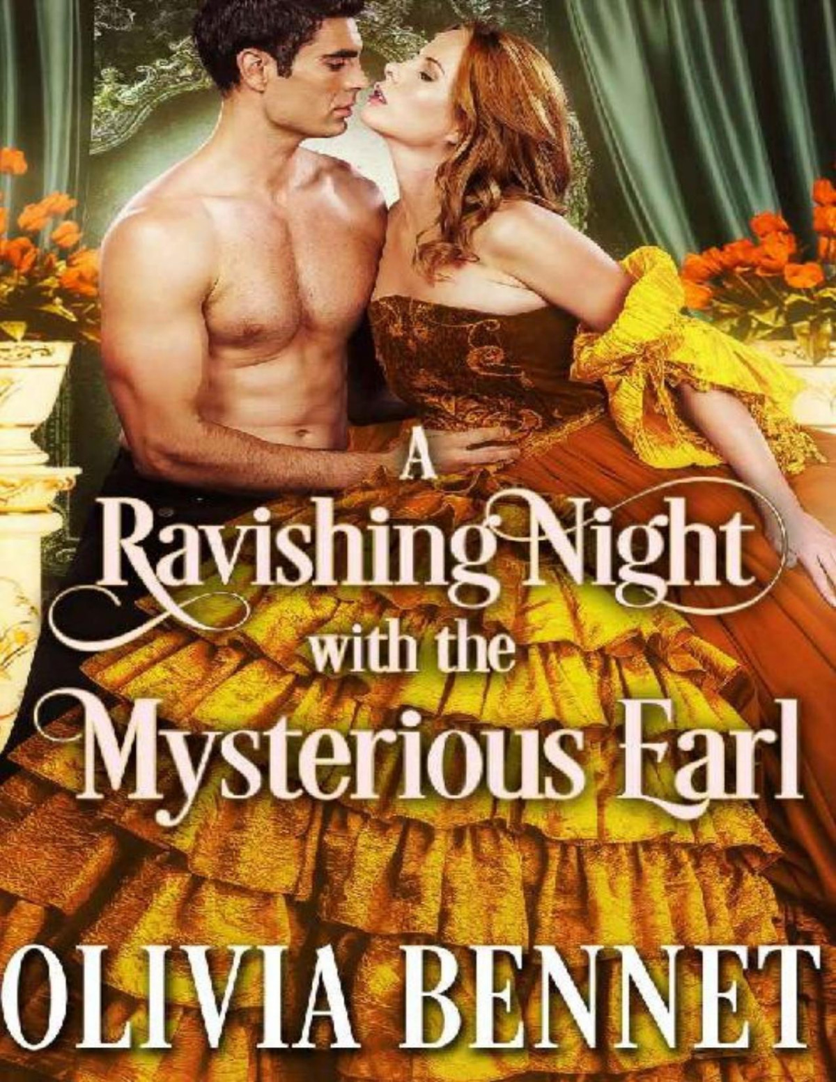 A Ravishing Night With The Mysterious Earl A Steamy Historical Regency Romance Novel Olivia Bennet Cobalt Fairy