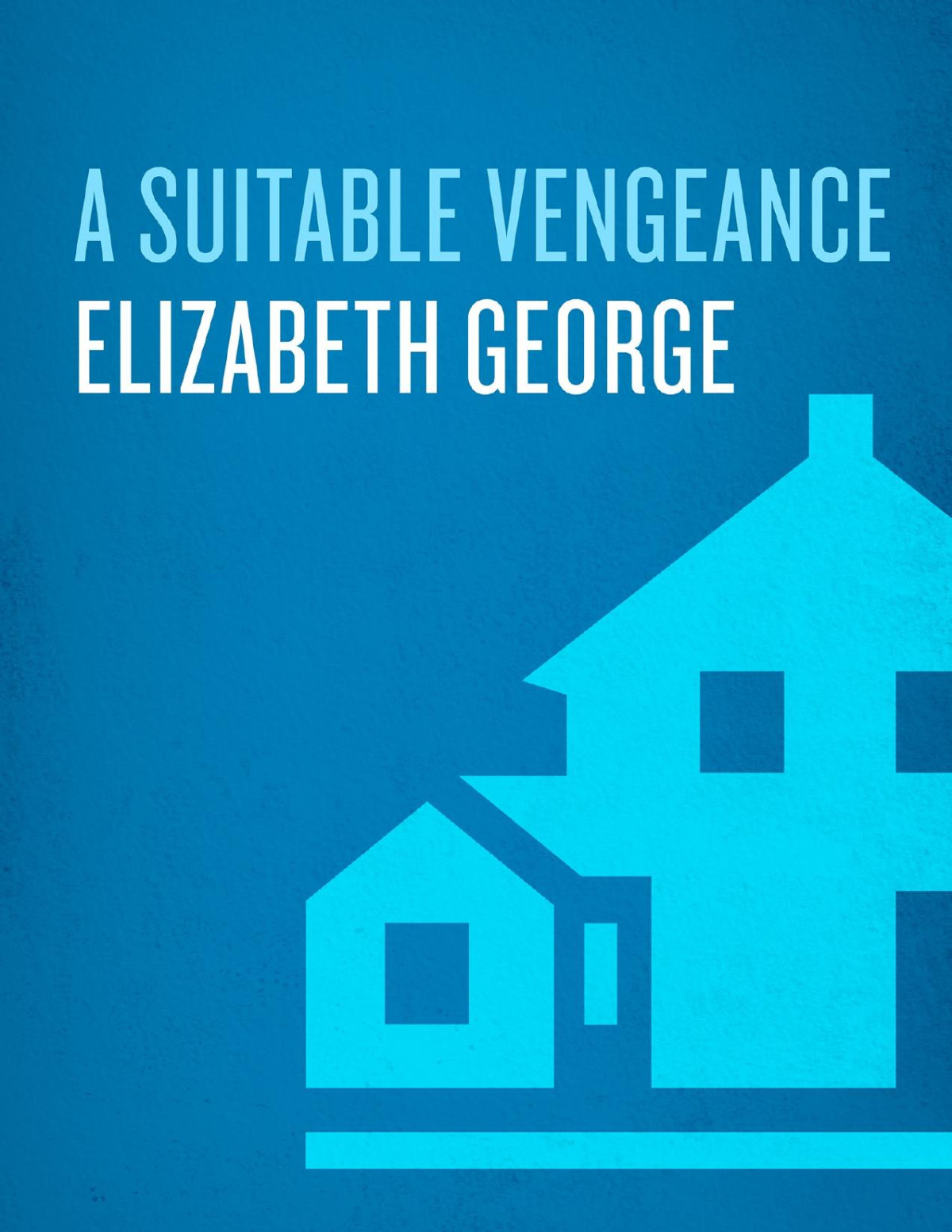 A Suitable Vengeance Elizabeth George